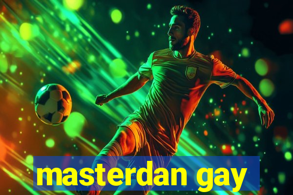 masterdan gay