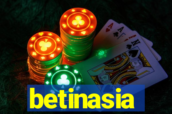 betinasia