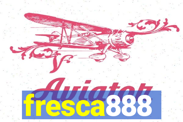 fresca888