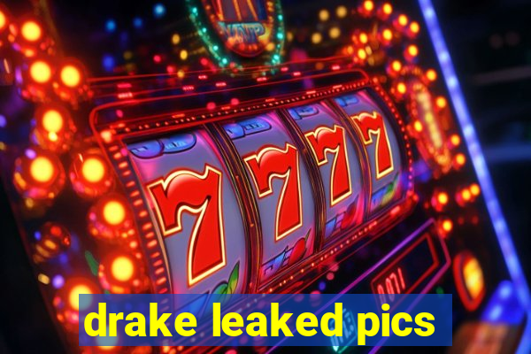 drake leaked pics