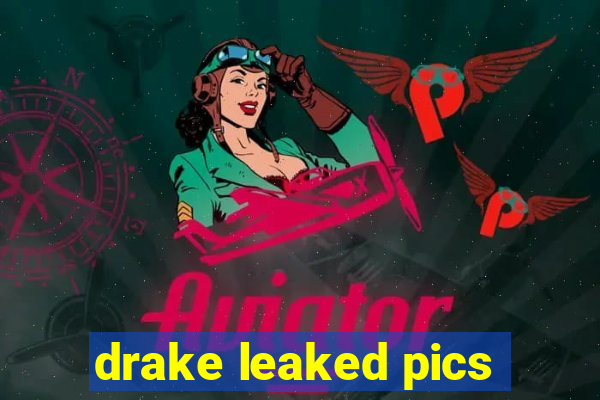 drake leaked pics
