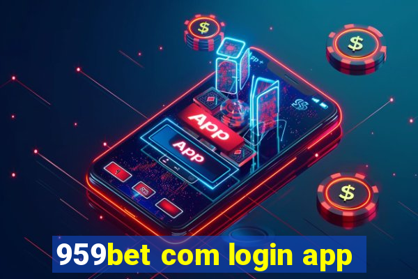 959bet com login app