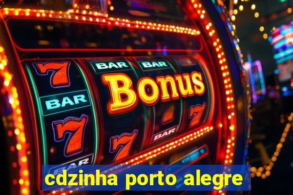 cdzinha porto alegre