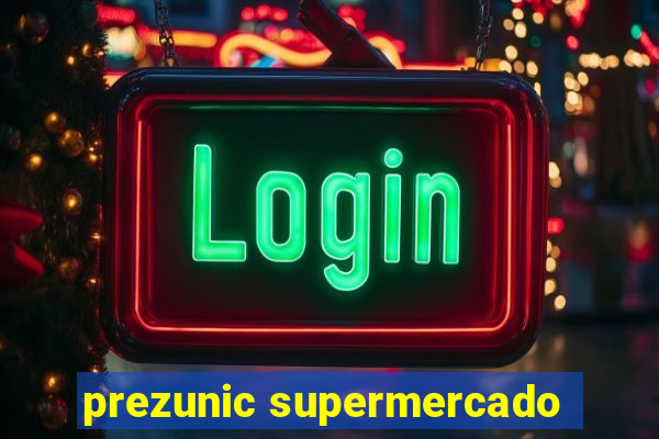 prezunic supermercado