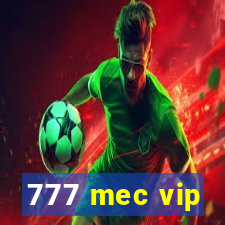 777 mec vip