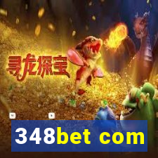 348bet com