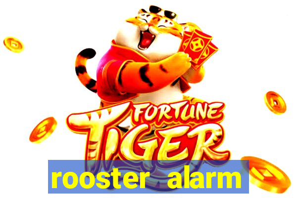 rooster alarm motorola download