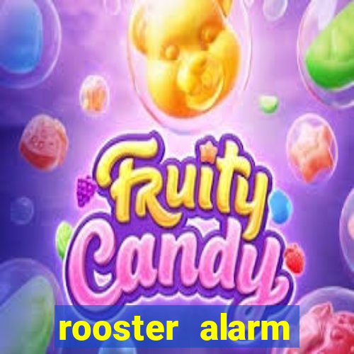 rooster alarm motorola download