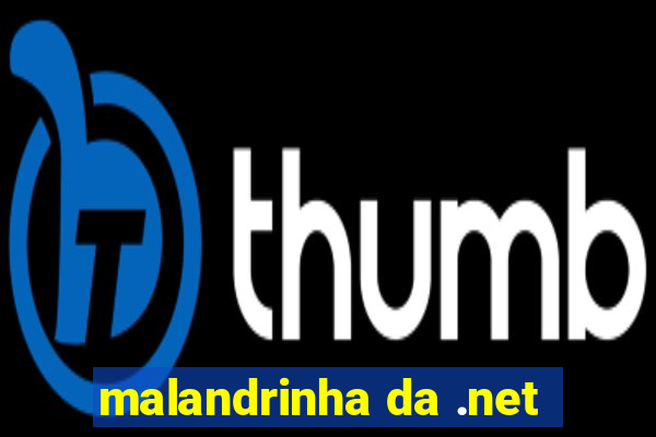 malandrinha da .net