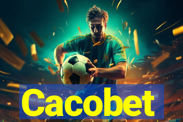 Cacobet