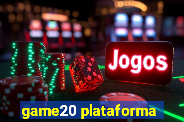game20 plataforma