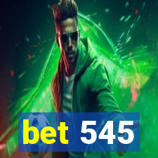 bet 545