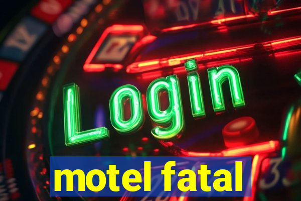 motel fatal