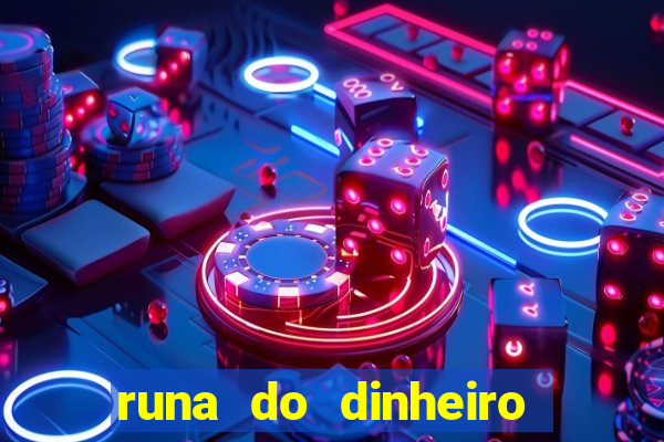 runa do dinheiro como ativar
