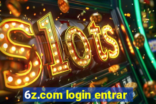 6z.com login entrar