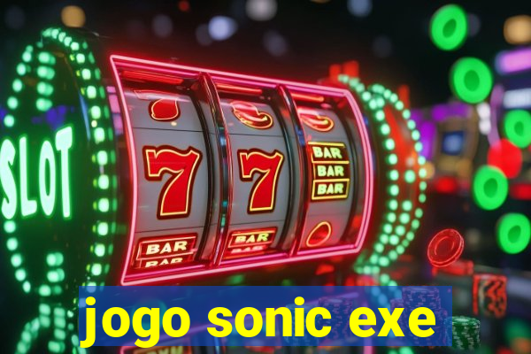 jogo sonic exe