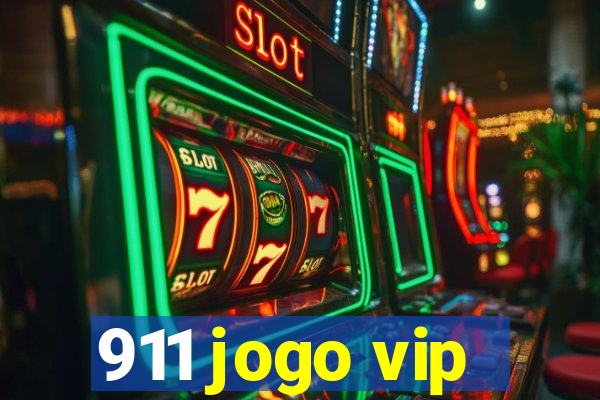 911 jogo vip