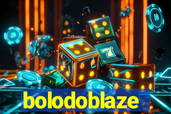 bolodoblaze