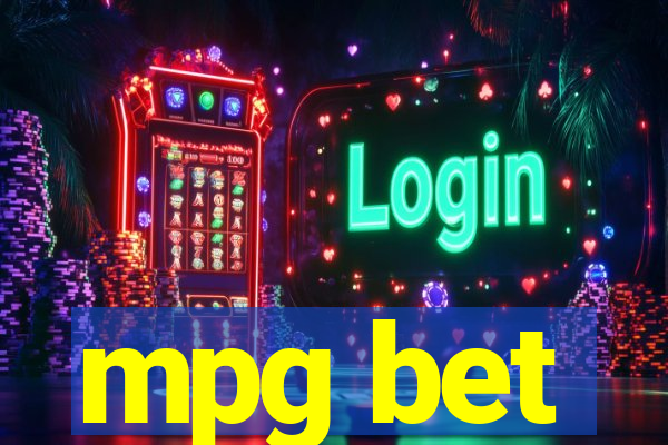 mpg bet