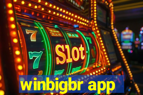winbigbr app