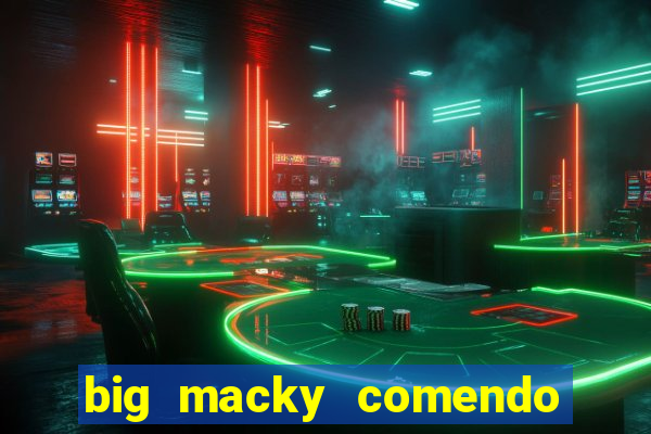 big macky comendo milena santos
