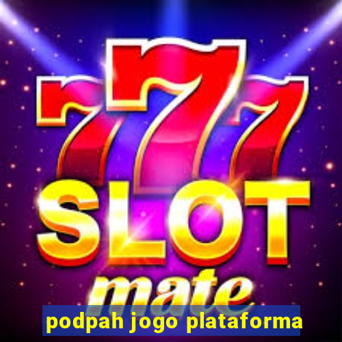 podpah jogo plataforma