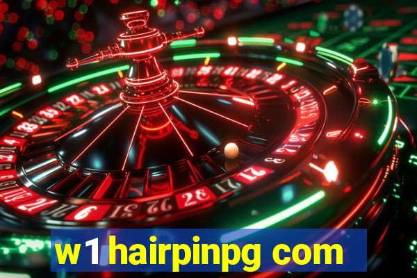 w1 hairpinpg com