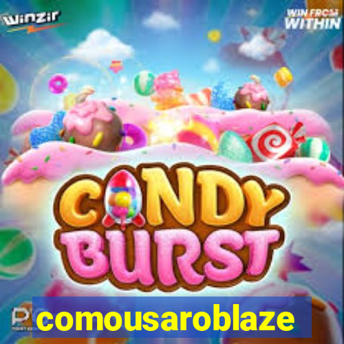 comousaroblaze