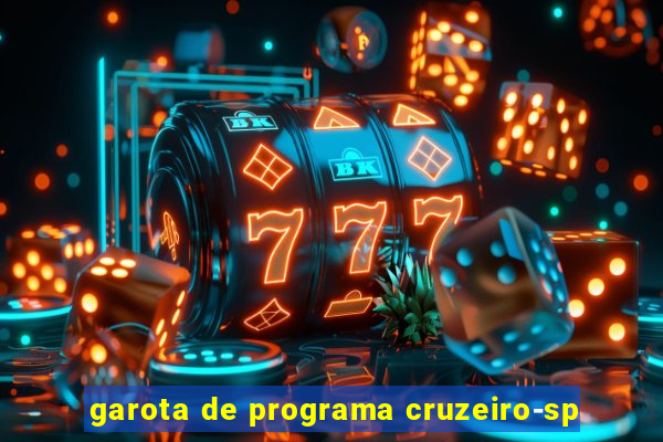 garota de programa cruzeiro-sp