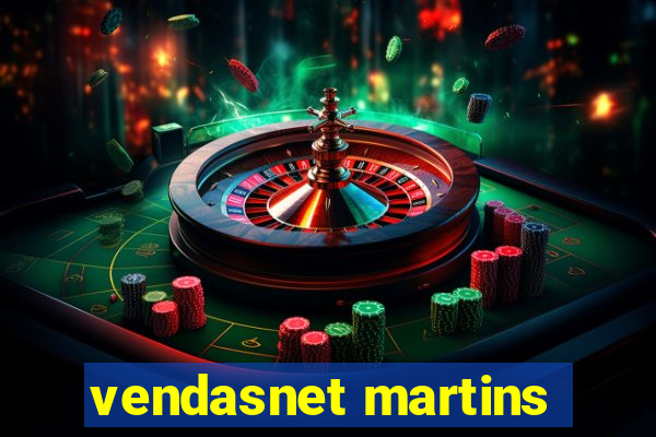 vendasnet martins