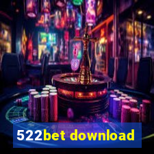 522bet download
