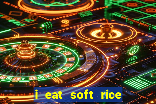 i eat soft rice in another world pt br cap 1