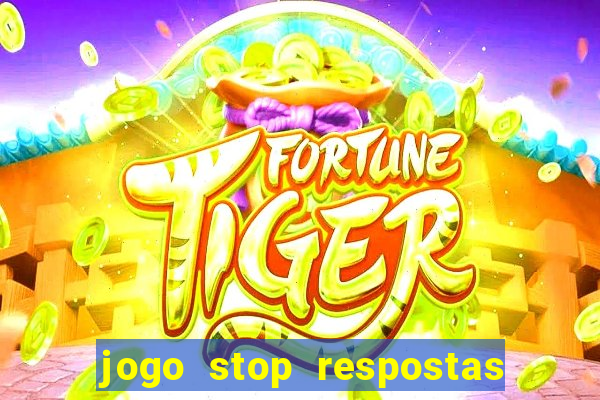 jogo stop respostas de a a z