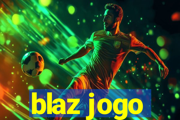 blaz jogo