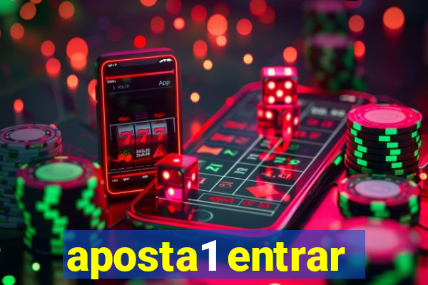 aposta1 entrar
