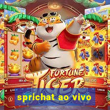 sprichat ao vivo