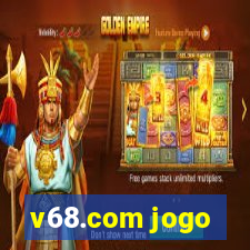 v68.com jogo