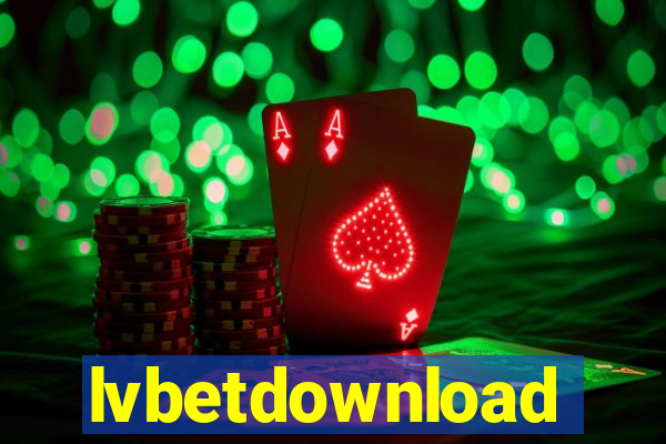 lvbetdownload