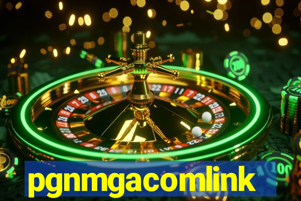 pgnmgacomlink