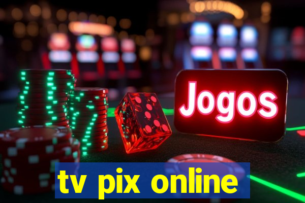 tv pix online