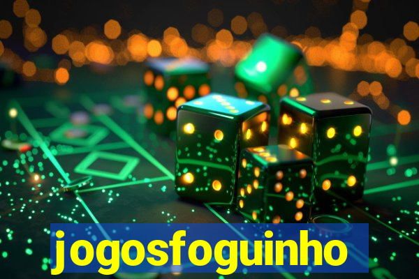 jogosfoguinho