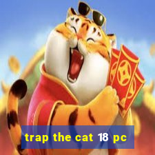 trap the cat 18 pc