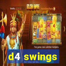 d4 swings