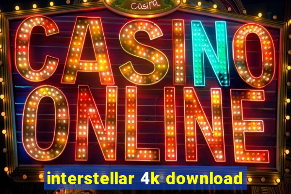 interstellar 4k download