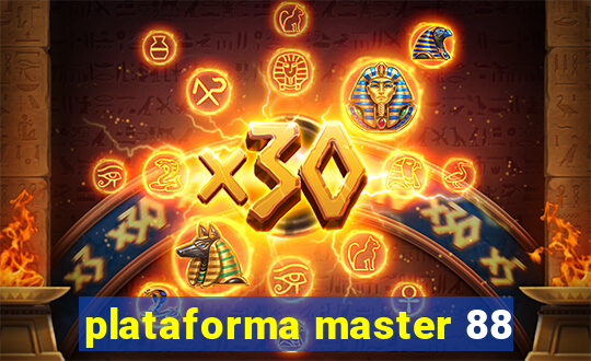 plataforma master 88