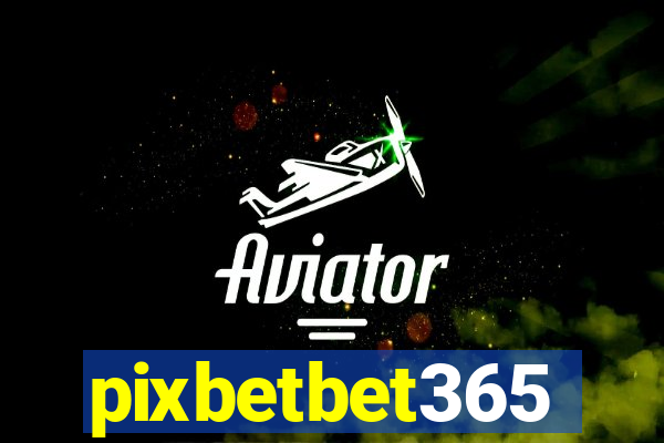 pixbetbet365