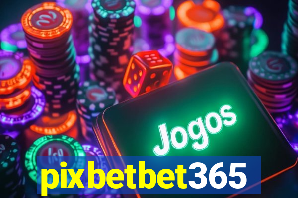 pixbetbet365