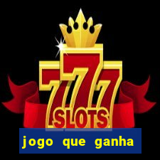 jogo que ganha dinheiro no pix sem depositar