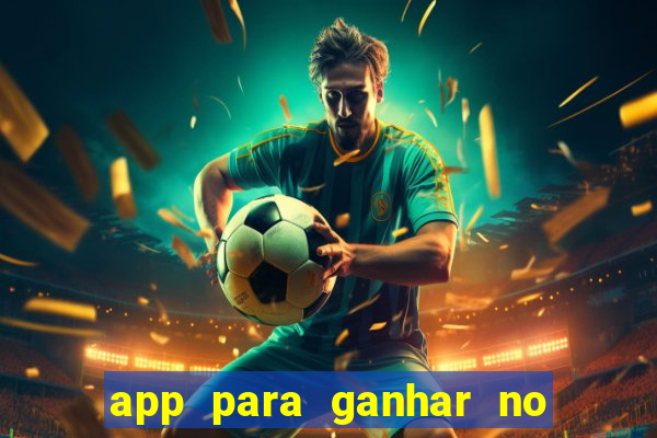 app para ganhar no jogo do tigre
