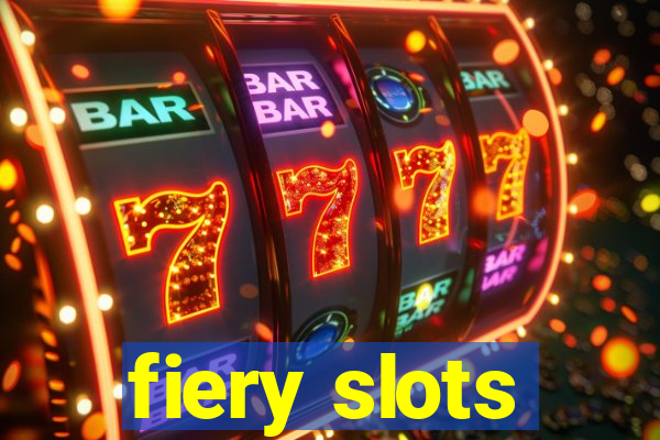 fiery slots